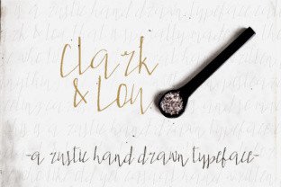 Clark Lou: A Rustic Handwritten Typeface for Designers