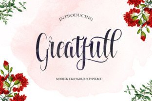 Greatfull Font Review for Modern Campaigns